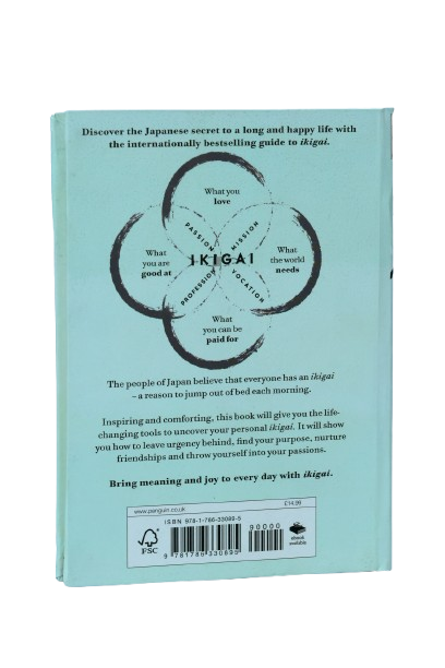 Ikigai: The Japanese Secret to a Long and Happy Life Hardcover – August 29, 2017